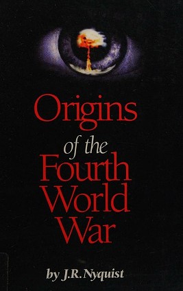 Origins of the Fourth World War Origins of the Fourth World War